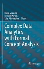Complex Data Analytics with Formal Concept Analysis | SpringerLink Complex Data Analytics with Formal Concept Analysis | SpringerLink