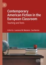Contemporary American Fiction in the European Classroom: Teaching and ...