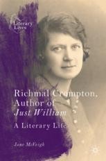Richmal Crompton, Author of Just William: A Literary Life | SpringerLink