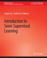 Introduction to Semi-Supervised Learning | SpringerLink