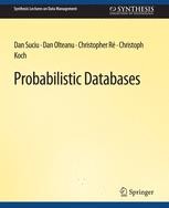 Probabilistic Databases | SpringerLink