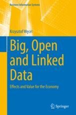 Big, Open and Linked Data: Effects and Value for the Economy | Springer ...