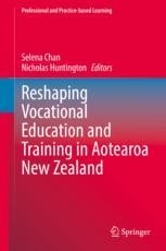 Reshaping Vocational Education and Training in Aotearoa New Zealand ...