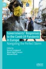 Governments' Responses to the Covid-19 Pandemic in Europe: Navigating ...