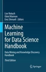 Machine Learning for Data Science Handbook: Data Mining and Knowledge ...