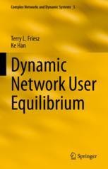 Dynamic Network User Equilibrium | SpringerLink