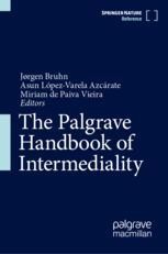 The Palgrave Handbook of Intermediality | SpringerLink