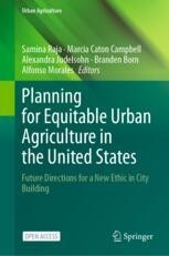 Planning for Equitable Urban Agriculture in the United States: Future ...