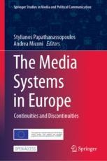 【中古】 European Television in the Digital Age: Issues, Dyamnics and Realities / Stylianos Papathanassopoulos The Media in Europe 1990–2020 | Springer Nature Link