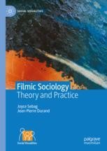 Filmic Sociology: Theory and Practice | Springer Nature Link (formerly ...