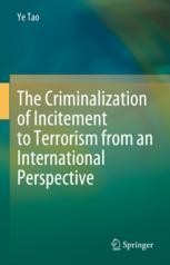 The Criminalization of Incitement to Terrorism from an International ...