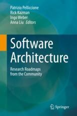 Software Architecture: Research Roadmaps From The Community | SpringerLink