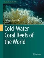 A Global View of the Cold-Water Coral Reefs of the World