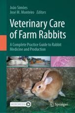 Veterinary Care of Farm Rabbits: A Complete Practice Guide to Rabbit ...