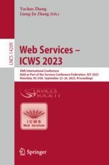 Web Services – ICWS 2023: 30th International Conference, Held as Part of the Services Conference Federation, SCF 2023, Honolulu, HI, USA, September 23–26, 2023, Proceedings | SpringerLink Web Services – ICWS 2023: 30th International Conference, Held as Part of the Services Conference Federation, SCF 2023, Honolulu, HI, USA, September 23–26, 2023, Proceedings | SpringerLink