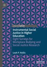 Instrumental Social Justice in Higher Education: Eight Surveys for ...