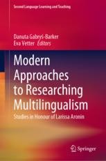 Modern Approaches to Researching Multilingualism: Studies in
