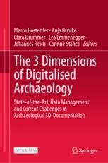 3D Archaeology and Cultural Heritage: Where Are We Today 3D Archaeology and Cultural Heritage: Where Are We Today