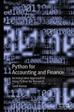 Python for Accounting and Finance: An Integrative Approach to Using ...