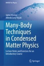 Many-Body Techniques in Condensed Matter Physics: Lecture Notes
