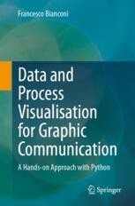 Data and Process Visualisation for Graphic Communication: A Hands-on ...
