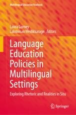 Language Education Policies in Multilingual Settings: Exploring