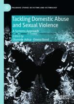 Tackling Domestic Abuse and Sexual Violence: A Systems Approach ...