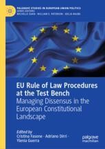 EU Rule of Law Procedures at the Test Bench: Managing Dissensus in the ...