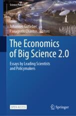 The Economics of Big Science 2.0: Essays by Leading