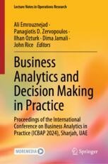 Business Analytics and Decision Making in Practice: Proceedings of the ...