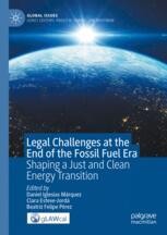 Legal Challenges at the End of the Fossil Fuel Era: Shaping a Just and ...
