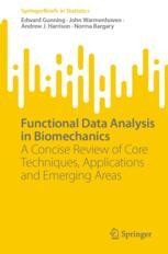 Functional Data Analysis in Biomechanics: A Concise Review of Core