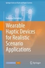 Springer Device Toward Somatotopic Matching: The Wearable Integrated Soft Haptic Device ...