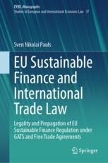 EU Sustainable Finance and International Trade Law: Legality and