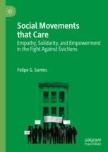 Social Movements that Care: Empathy, Solidarity, and Empowerment in the ...