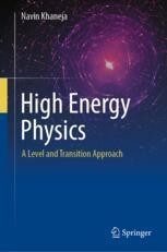 High Energy Physics: A Level and Transition Approach | Springer Nature ...