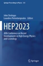 Springer Conference Book HEP2023: 40th Conference on Recent Developments in High Energy Physics ...