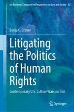 Litigating the Politics of Human Rights: Contemporary U.S.
