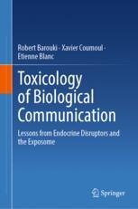 Toxicology of Biological Communication: Lessons from