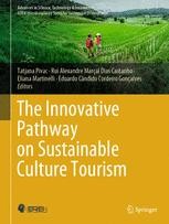 The Innovative Pathway on Sustainable Culture Tourism | Springer Nature ...