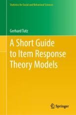 A Short Guide to Item Response Theory Models | SpringerLink