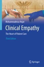 Clinical Empathy: The Heart of Patient Care | Springer Nature Link