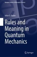 Rules and Meaning in Quantum Mechanics | Springer Nature Link