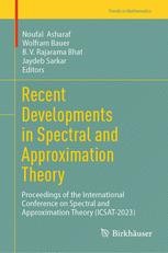 Recent Developments in Spectral and Approximation Theory: Proceedings ...