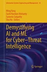 Demystifying AI and ML for Cyber–Threat Intelligence | Springer Nature Link