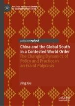 China and the Global South in a Contested World Order: The Changing ...
