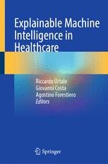 Explainable Machine Intelligence in Healthcare | Springer Nature Link