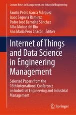 Internet of Things and Data Science in Engineering Management: Selected ...