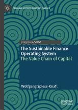 The Sustainable Finance Operating System: The Value Chain of