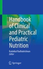 Handbook of Clinical and Practical Pediatric Nutrition | Springer ...